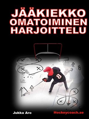 cover image of Jääkiekko omatoiminen harjoittelu